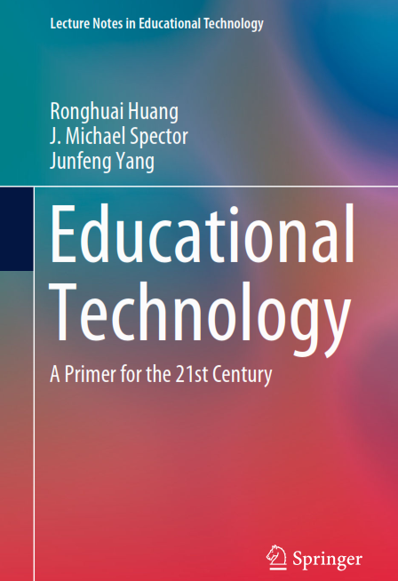 Educational Technology A Primer for the 21st Century