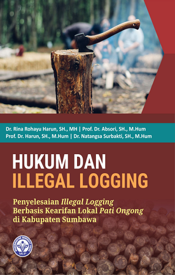 HUKUM DAN ILLEGAL LOGGING